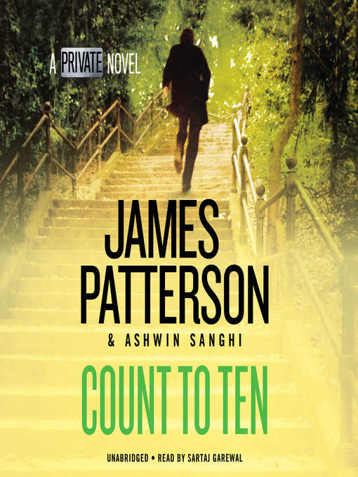 Title details for Count to Ten by James Patterson - Wait list